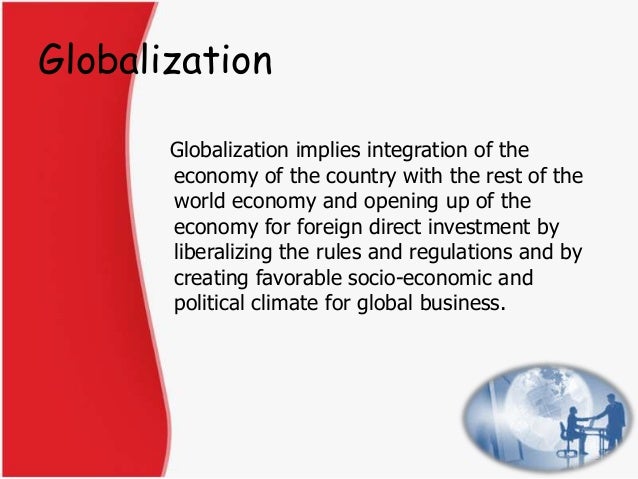 public policies in the age of globalization and liberalization changing role of public administration in the age of globalisation